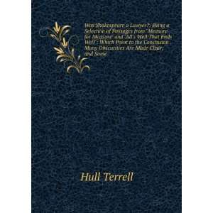   . Many Obscurities Are Made Clear, and Some Hull Terrell Books
