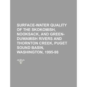   Thornton Creek, Puget Sound basin, Washington, 1995 98 (9781234229016