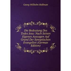   Synoptischen Evangelien (German Edition) Georg Wilhelm Hollman Books