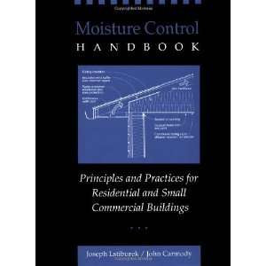  Moisture Control Handbook Principles and Practices for 