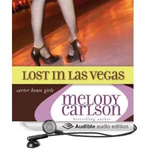 Lost in Las Vegas Carter House Girls, Book 5 [Unabridged] [Audible 