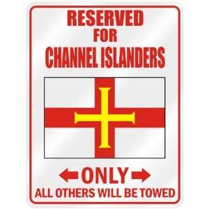  New  Reserved Only For Channel Islander   Flag Nation 