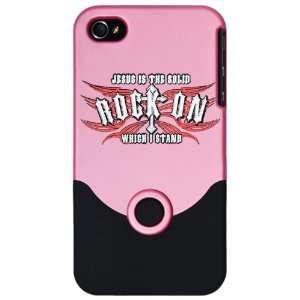  iPhone 4 or 4S Slider Case Pink Jesus Is The Rock On Which I Stand 