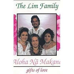  Aloha Na Makana   Gifts of Love   The Lim Family   Audio 