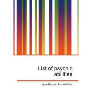  List of psychic abilities Ronald Cohn Jesse Russell 