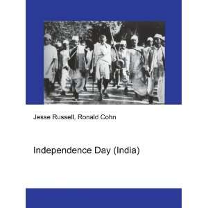  Independence Day (India) Ronald Cohn Jesse Russell Books
