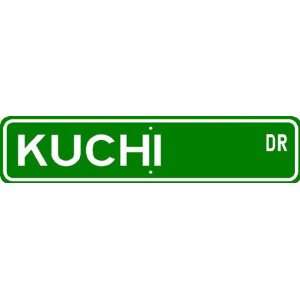  Kuchi STREET SIGN ~ High Quality Aluminum ~ Dog Lover 