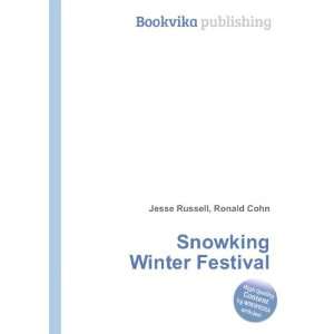  Snowking Winter Festival Ronald Cohn Jesse Russell Books