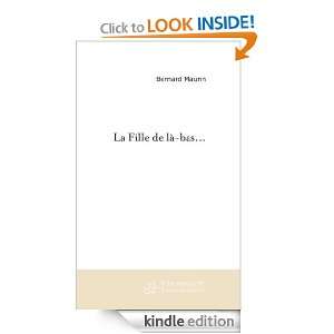 La fille de là bas (French Edition) Bernard MAURIN  