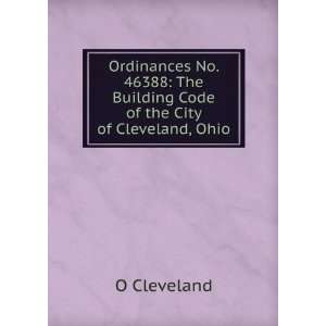   The Building Code of the City of Cleveland, Ohio O Cleveland Books