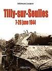 La Bataille de Tilly Sur Seulles/The Battle for Tilly S