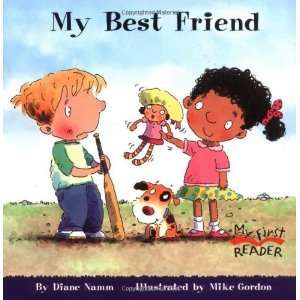    My Best Friend (My First Reader) [Paperback] Diane Namm Books