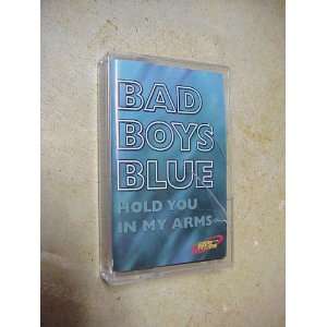  Hold You In My Arms by Bad Boys Blue Audio Cassette Tape 
