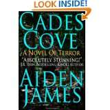 Cades Cove A Novel of Terror (Volume 1) by Aiden James (Feb 29, 2012)