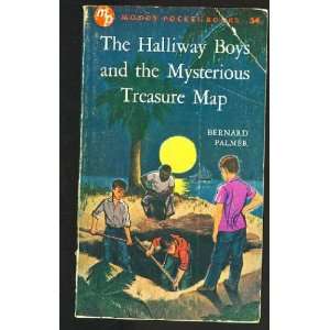  The Halliway Boys and the Mysterious Treasure Map Books