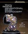 Sherry Serafinis Sensational Bead Embroidery by She 9781600596728 