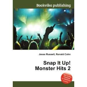  Snap It Up Monster Hits 2 Ronald Cohn Jesse Russell 