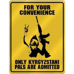  New  For Your Convenience  Only Kyrgyzstani Pals Are 