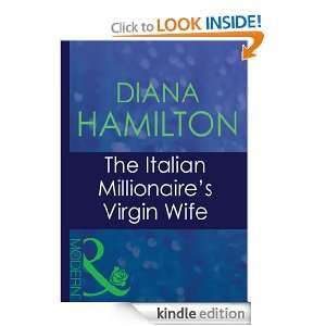 The Italian Millionaires Virgin Wife Diana Hamilton  