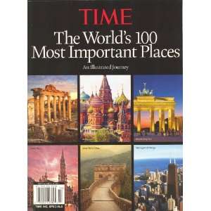    Time The World`s 100 Most Important Places Kelly Knauer Books