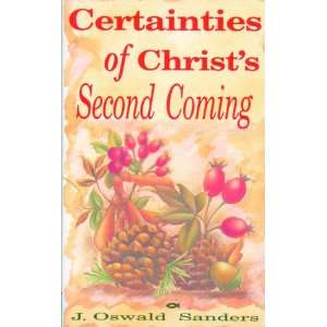  Certainties of Christs Second (9781857920604) J. Oswald 