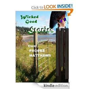 Wicked Good Stories Phoebe Matthews  Kindle Store
