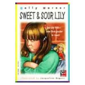  Sweet & Sour Lily (9780613162197) Sally Warner 