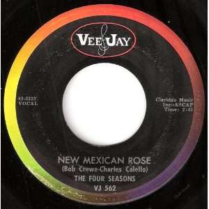  new mexican rose 45 rpm single 4 SEASONS Music