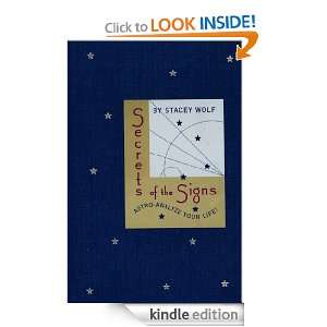 Secrets of the Signs Astro Analyze Your Life Stacey Wolf  