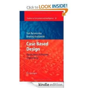 Case Based Design Applications in Process Engineering (Studies in 