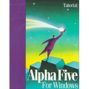  Alpha Five for Windows   Tutorial (Paperback) Alpha 