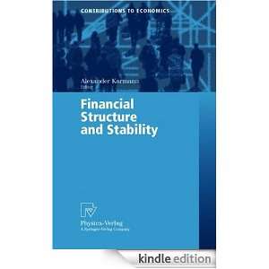Financial Structure and Stability Alexander Karmann  