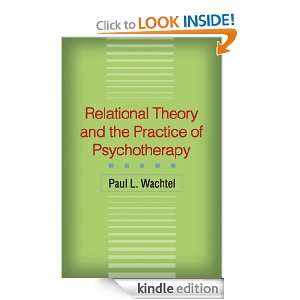   Practice of Psychotherapy Paul L. Wachtel  Kindle Store