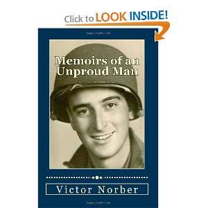  Memoirs Of An Unproud Man (Volume 1) (9781470054885 