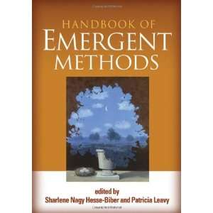    By  Handbook of Emergent Methods  The Guilford Press  Books