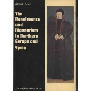  mannerism in northern Europe and Spain (The Harbrace history of art 
