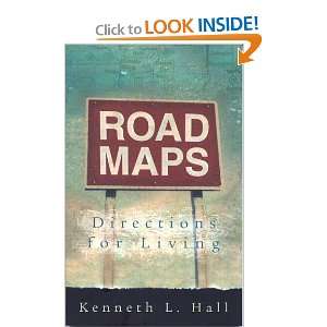  Road Maps: Directions for Living (9780802485236): Kenneth 