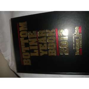  Bottom Line Yearbook 2012 (9780887236464): Publishers 