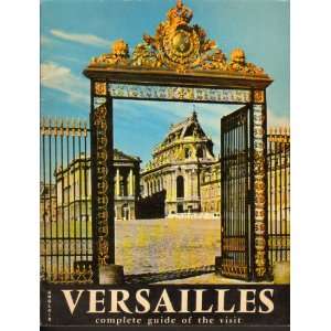  Versailles in Colour: Complete Guide of the Visit.: Books