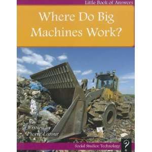  Where Do Big Machines Work? (Little Book of Answers Level 