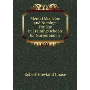  Mental Medicine and Nursing For Use in Training schools 