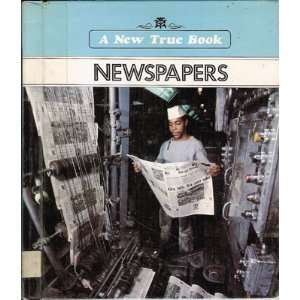    Newspapers (A New True Book) (9780516017020) David Petersen Books