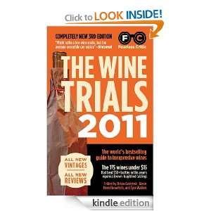 Wine Trials 2011 Robin Goldstein, Alexis Herschkowitsch, Tyce Walters 