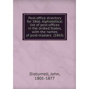  Post office directory for 1866. Alphabetical list of post 