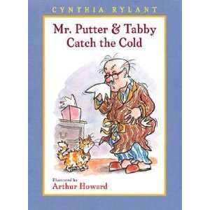  Mr. Putter & Tabby Catch the Cold [MR PUTTER & TABBY CATCH 