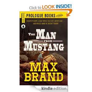 The Man From Mustang Max Brand  Kindle Store