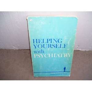   Yourself with Psychiatry Frank S. Caprio, Melvin Powers Books