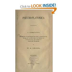  Pseudo Platonica William Arthur Heidel Books