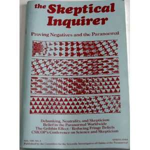  The Skeptical Inquirer Vol. VIII, No. 3, Spring 1984 