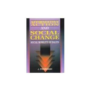  Affirmative Action and Social Change ; Social Mobility of 